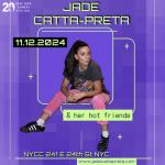 Jade & Her Hot Friends Presented by the New York Comedy Festival 