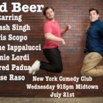 Cold Beer ft. Akaash Singh, Adrienne Iapalucci, Kase Raso, Chris Scopo