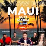 Fundraiser Show for Maui ft. Mark Normand, Jeff Arcuri, Casey Balsham, Ahri Findling, Rell Battle 