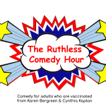 The Ruthless Comedy Hour ft: John Fugelsang, Janeane Garofalo, Cynthia Kaplan, Karen Bergreen